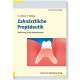 Zahnärztliche Propädeutik
